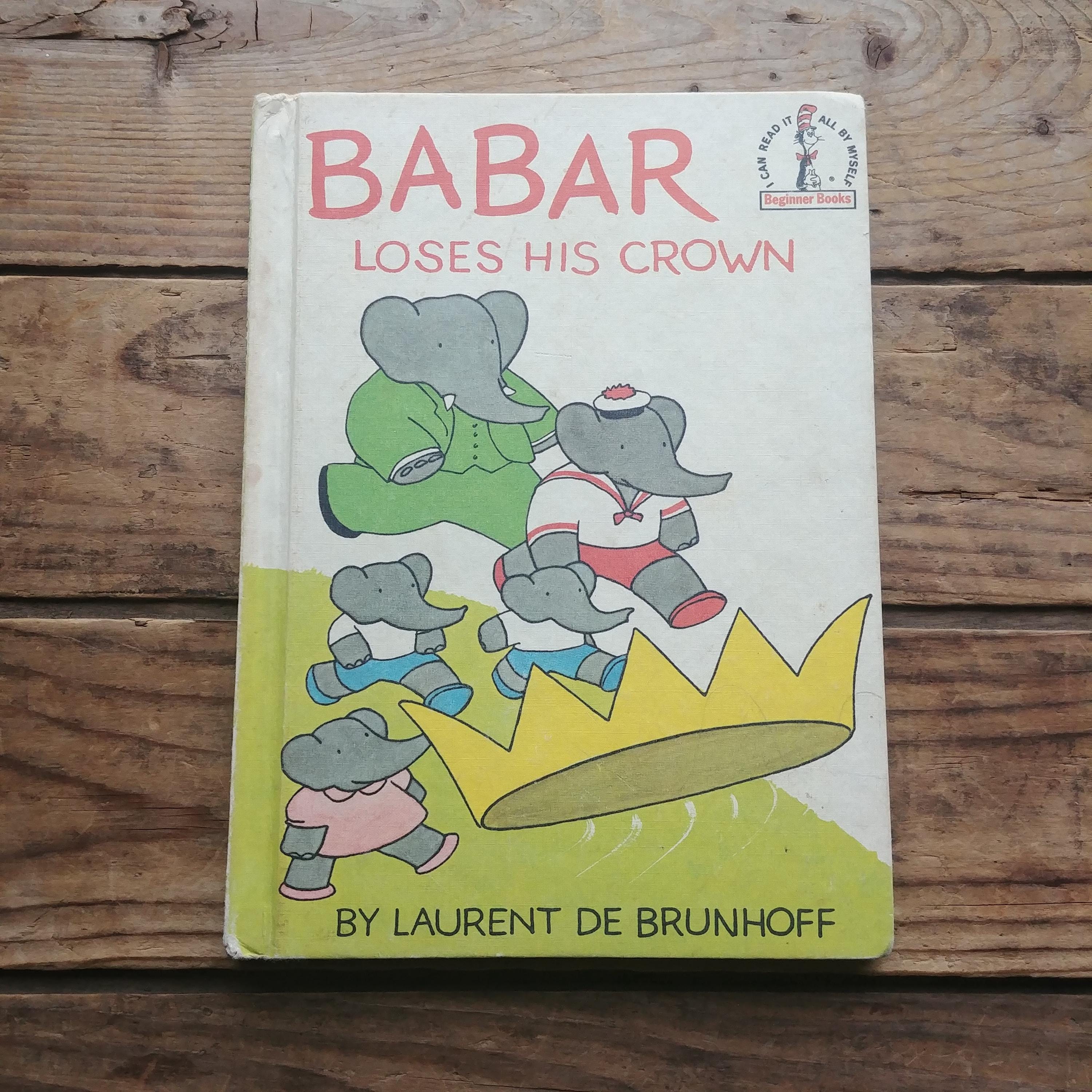 Babar Loses His Crown, a Book for Children by Laurent De Brunhoff