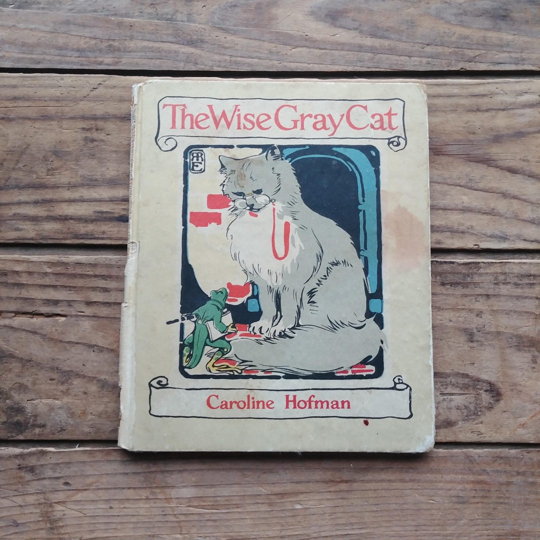 The Wise Gray Cat, Vintage Children's Book, Antique Kid's Story by ...