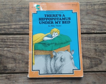 There's a Hippopotamus Under My Bed, kid's book