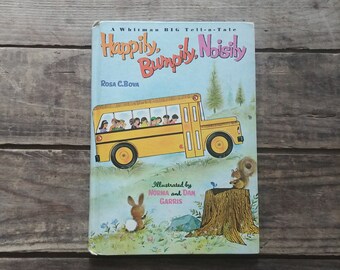 Happily Bumpily Noisily, a vintage Whitman Big Tell a Tale book for kids, Rosa C.Bova, 1960s