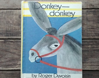 Donkey Donkey, vintage kid's book, Parents Magazine Press, 1960s, by Roger Duvoisin