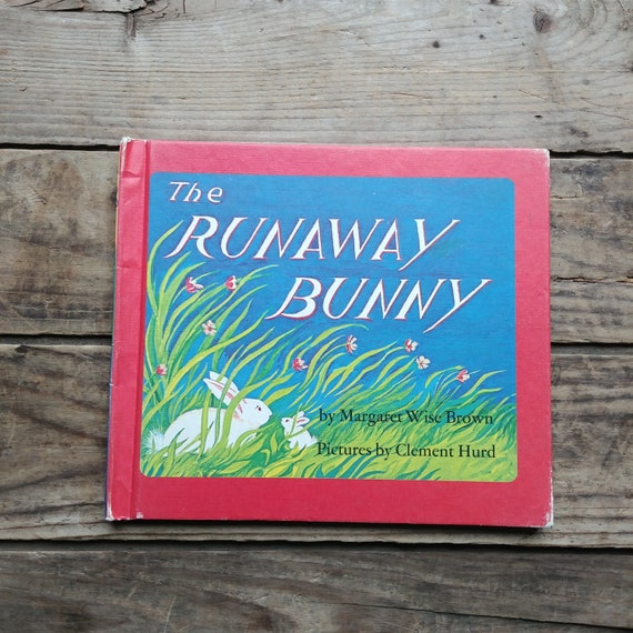 The Runaway Bunny, a Children's Book by Margaret Wise Brown, - Etsy
