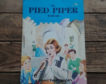 The Pied Piper, Vintage Children's Book, A Giant Fairy Story