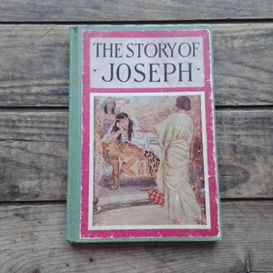 The Story of Joseph , antique book for children