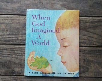 When God Imagined A World, Vintage Children's Book, Mary Alice Jones, Rand McNally Tip Top Elf Book