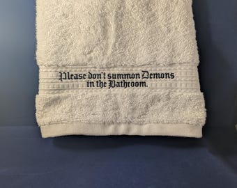 White Terrycloth Embroidered Bathroom hand towel "Summon Demons"