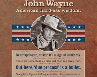 John Wayne: American hard-ass wisdom Poster