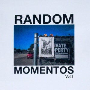 Street Photography Zine - Random Momentos Vol. 1 - Homemade DIY Zine
