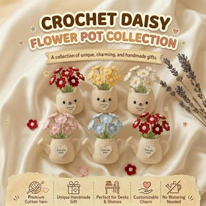 May include: A collection of handmade crochet daisy flower pot decorations. The pots are in the shape of a cat and watering can, with red, yellow, white, pink, and blue flowers. The text on the image says "CROCHET DAISY FLOWER POT COLLECTION."