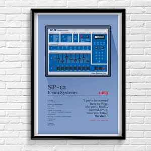 May include: A blue and white poster with a vintage illustration of the E-mu SP-12 sampler. The poster includes the text "SP-12", "E-mu Systems", "1985", and a quote: "I got a ho named Reel-to-Reel. She got a buddy named SP-12, now you know the deal."