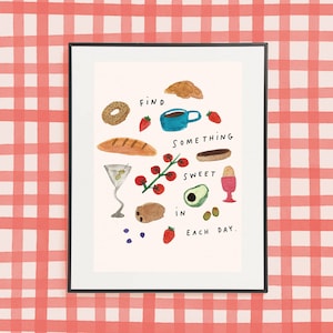 Find Something Sweet in each day A4 Print