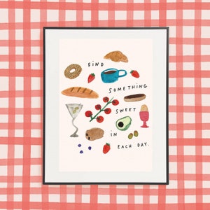 Find Something Sweet in each day  Print