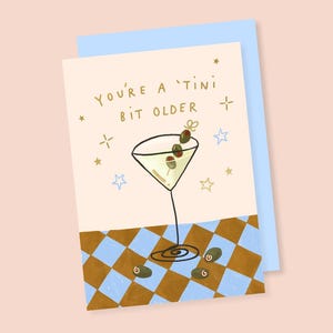 Eres un poquito mayor Martini Tarjeta A6