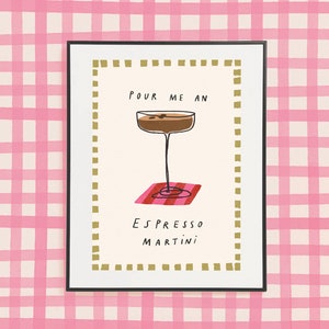 Pour me a Martini Print