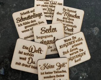 Kühlschrankmagnet Holz 5x5 cm mit Spruch Zitat Weisheit starker Neodym Magnet