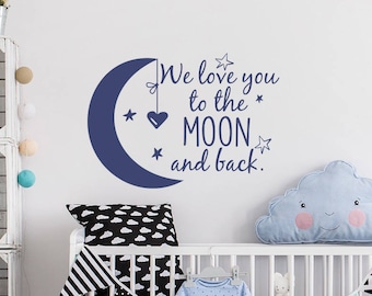 We Love You To The Moon and Back Wall Decal - Above Crib Art #146