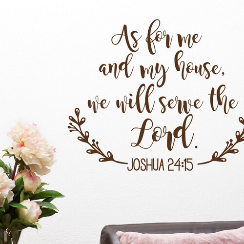 Joshua 2415 Scripture Wall Decal as for Me and My House We Etsy