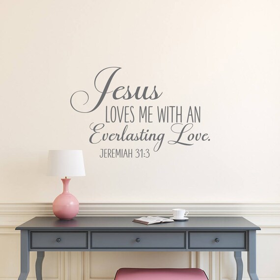 Jeremia 31 3 Jesus Liebt Mich Mit Einer Stickerei Liebe Wand Etsy