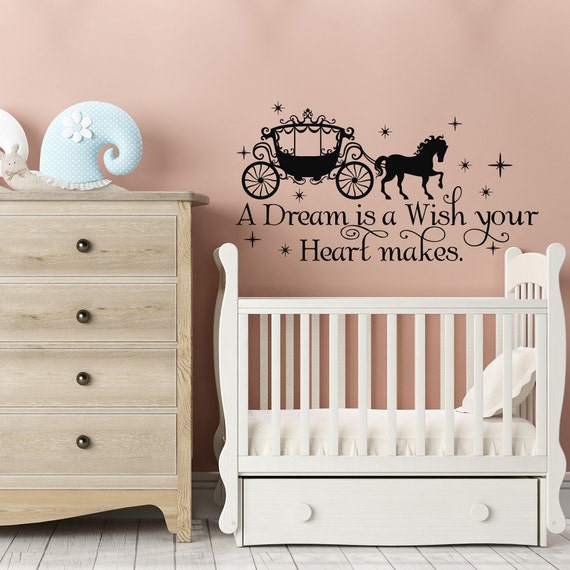 Cinderella Quote Wall Decal A Dream Is A Wish Your Heart Etsy