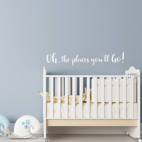 Oh The Places You Ll Go Wall Decal Dr Seuss Nursery Decor Image 0