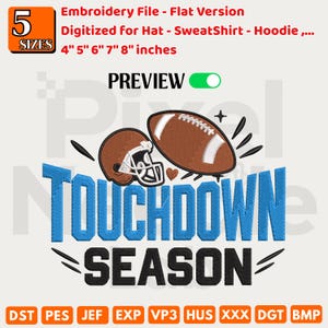Op de afbeelding: Een borduurbestand met een bruine footballhelm en een bruine football met witte veters. De tekst luidt TOUCHDOWN SEASON in blauw en zwart. Het bevat 5 maten van 10, 13, 15, 18 en 20 cm, gedigitaliseerd voor mutsen, sweatshirts en hoodies.