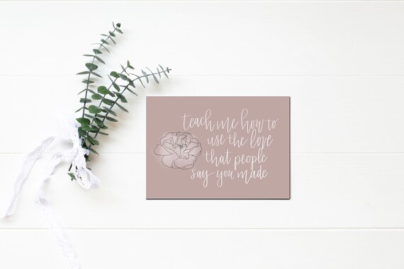 Avett Brothers Laundry Room Teach Me How To Use The Love That People Say You Made Handwritten Peony Instant Download