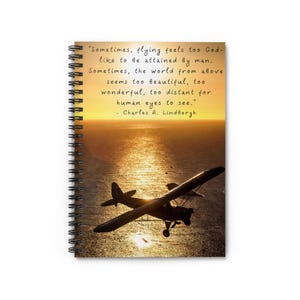 Lindbergh Aviation Quote Spiral Notebook: Pilot Gift