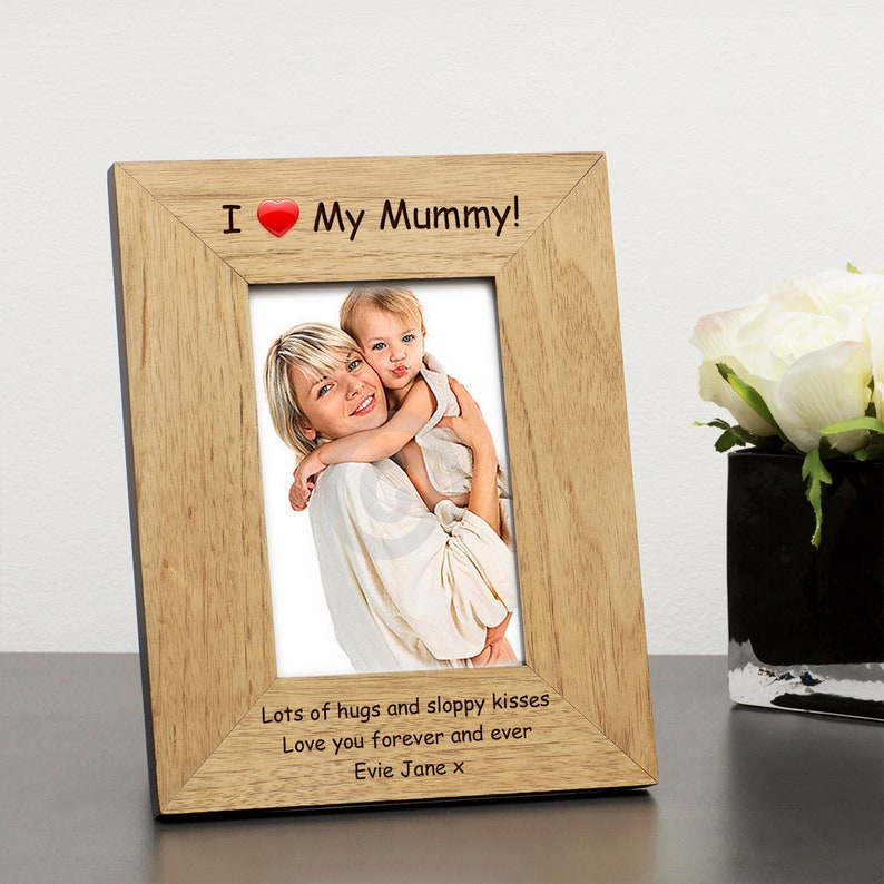 Mothers Day Gift Personalised I Love My Mummy Wooden Frame