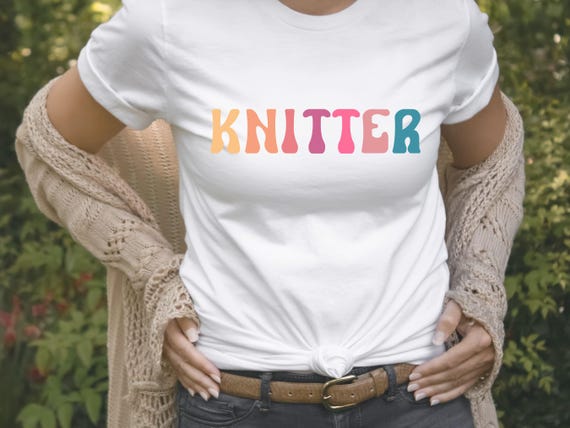 Knitter T Shirt, Knitting Shirt, Yarn Lover Gift, Funny Knitting Tee, Colorful Retro Shirt, Gift for Knitter, Craft Lover Top