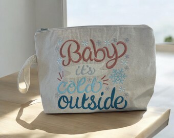 Embroidered Winter Canvas Lined Zipper Bag with inside pockets Baby it Cold Outside Embroidery, large Knitting Crochet Crafting Project Bag