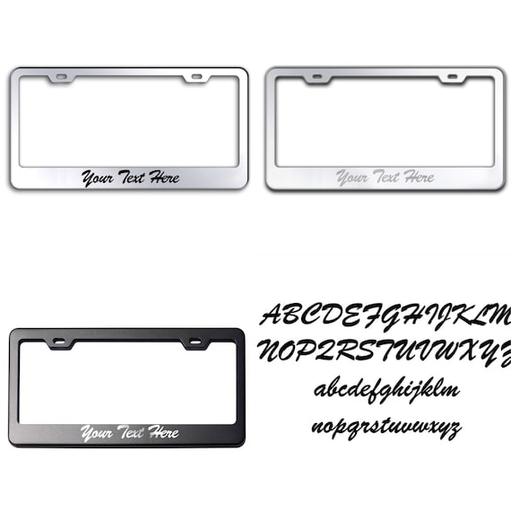 Custom PERSONALIZE (Brush Script Font) Laser Engraved Text on 100% Stainless Steel License Plate Frame Holder