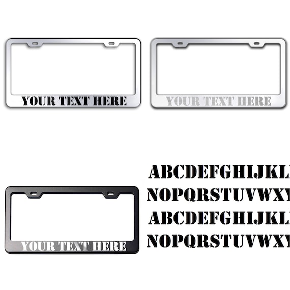 Custom PERSONALIZE (Stencil Font) Laser Engraved Text on 100% Stainless Steel License Plate Frame Holder