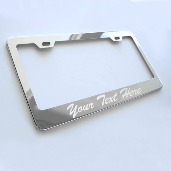 Add your text Laser Engraved Chrome License Plate frame Heavy metal