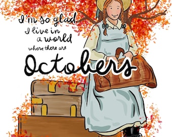 Anne of Green Gables | Octobers Print | Anne Shirley