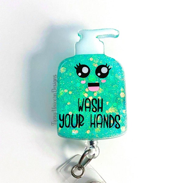 Wash Your Hands Glitter Badge Reel, Hand Sanitizer Badge Reel, Hygiene Badge Reel, Nurse Badge Reel, Badge Holder, Custom Badge Reel