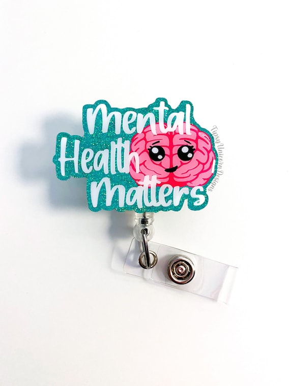 Mental Health Matters Glitter Badge Reel, Mental Health Badge Reel