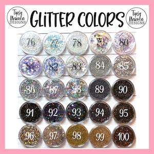 May include: A collection of 15 small jars filled with different colors of glitter. The jars are labeled with numbers from 76 to 100. The jars are arranged in a grid of five rows and three columns. The jars are on a white surface. The text "Tipsy Unicorn Designs" appears in the top left and top right corners of the image.