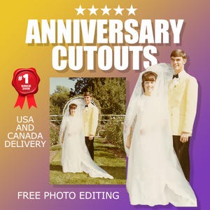 SALE! ANNIVERSARY CUTOUTS No Tariffs! Custom Wedding Cutout, Life Size Anniversary Cutout, Free Vintage Photo Editing