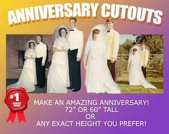 ANNIVERSARY CUTOUTS! USA & Canada. New Low Spring Prices! #1 Rated for Anniversary parties Free Shipping Free Photo Editing, Party Favorite!