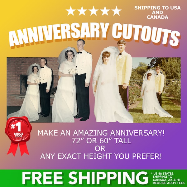 ANNIVERSARY CUTOUTS! USA & Canada. New Low Spring Prices! #1 Rated for Anniversary parties Free Shipping Free Photo Editing, Party Favorite!