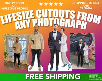 CUSTOM CUTOUTS!! FREE Shipping. 72" Life-size Cutout only 109.95. Free Custom Graphics Free Photo Editing. More Sturdy than plastic cutouts