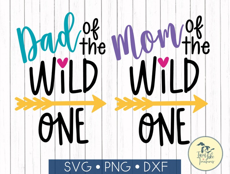 Download Dad / Mom of Wild One SVG Instant & Digital Download For ...