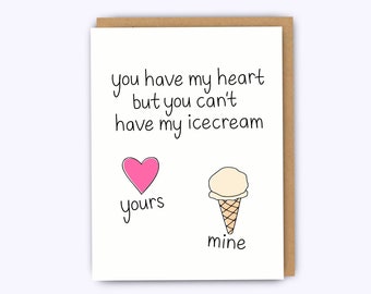 Funny love card, Valentine's day card, icecream, funny anniversary card, funny boyfriend birthday card, greeting card, funny card, cards