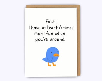 Funny birthday card, you are fun card, funny anniversary card, funny boyfriend birthday card, greeting cards, bff card, friendship card