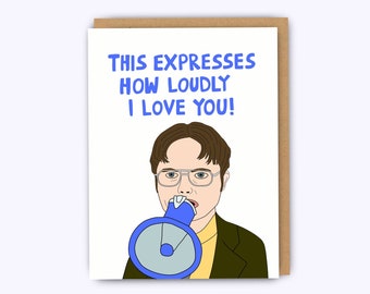 Dwight card, Valentine's day card, Love you loudly, the office card, funny anniversary card, funny boyfriend birthday card, greeting card