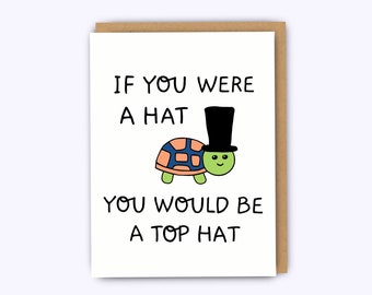 Turtle card, Funny birthday card, top hat card, funny anniversary card, congrats card, funny boyfriend birthday card, friendship card