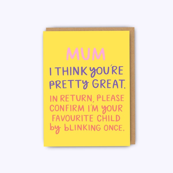 Funny birthday card for mum, mom card, funny greeting card, mum christmas, favourite child card, mothers day card, mum birthday card, cards