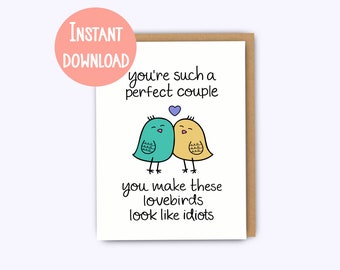 Printable card, funny wedding card, lovebirds, wedding card, funny engagement card, parents anniversary card, friends anniversary card, pdf