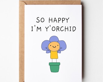 Y'orchid, Funny mum card, funny dad card, funny birthday card for mum, fathers day card, mothers day card, mum christmas card, mum birthday