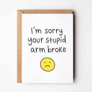 Tarjeta de condolencias, tarjeta de brazo roto, tarjeta divertida de recuperación, recupérate pronto, siéntete mejor, tarjeta de mal día, tarjeta de condolencias divertida, tarjeta de ánimo, tarjetas